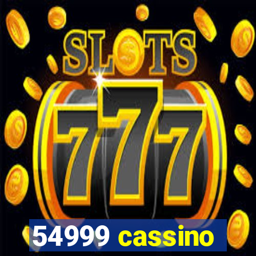 54999 cassino